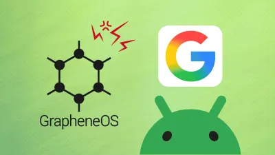 GrapheneOS Isn't Happy With Google Over Pixel's Widening Head Start